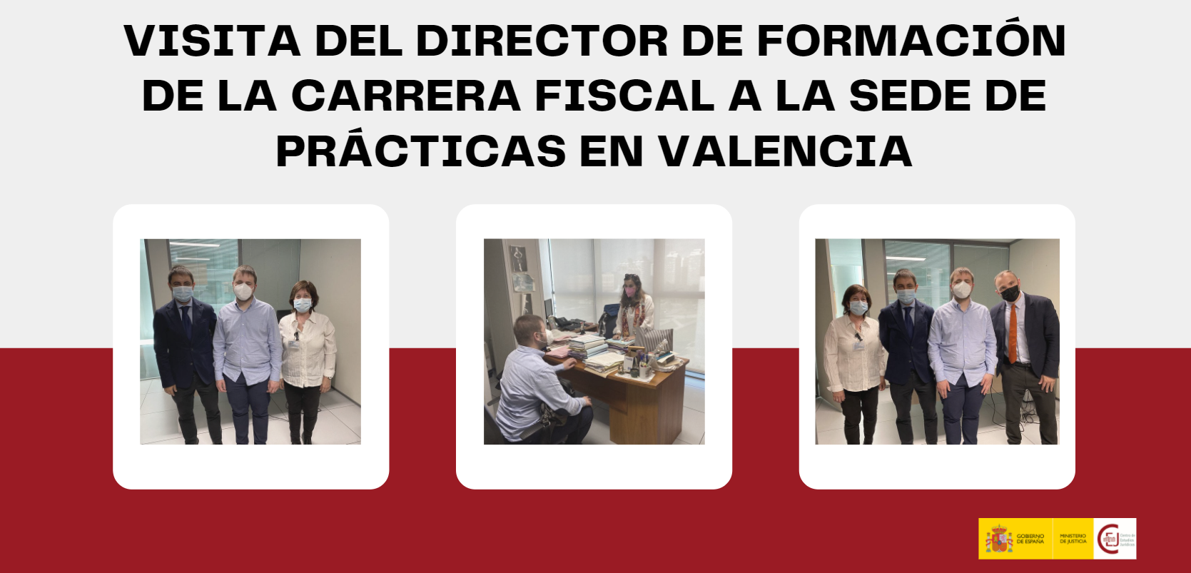 VISITA DEL DIRECTOR DE FORMACIÓN DE LA CARRERA FISCAL A LA SEDE DE PRÁCTICAS EN VALENCIA VISITA DEL DIRECTOR DE FORMACIÓN DE LA CARRERA FISCAL A LA SEDE DE PRÁCTICAS EN VALENCIA