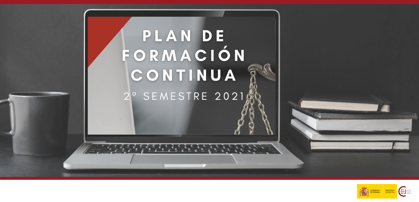 PLANES DE FORMACIÓN CONTINUA SEGUNDO SEMESTRE 2021 PLANES DE FORMACIÓN CONTINUA SEGUNDO SEMESTRE 2021