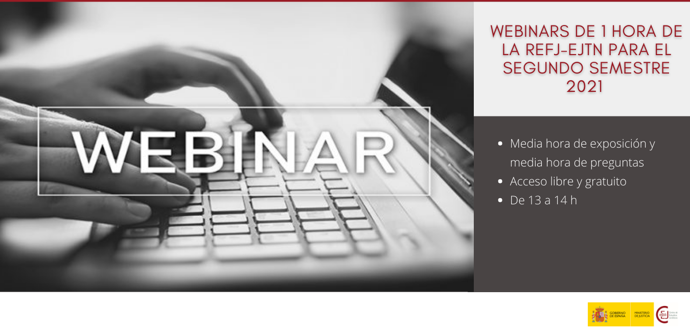 WEBINARS DE LA EJTN DE ACCESO LIBRE Y GRATUITO WEBINARS DE LA EJTN DE ACCESO LIBRE Y GRATUITO