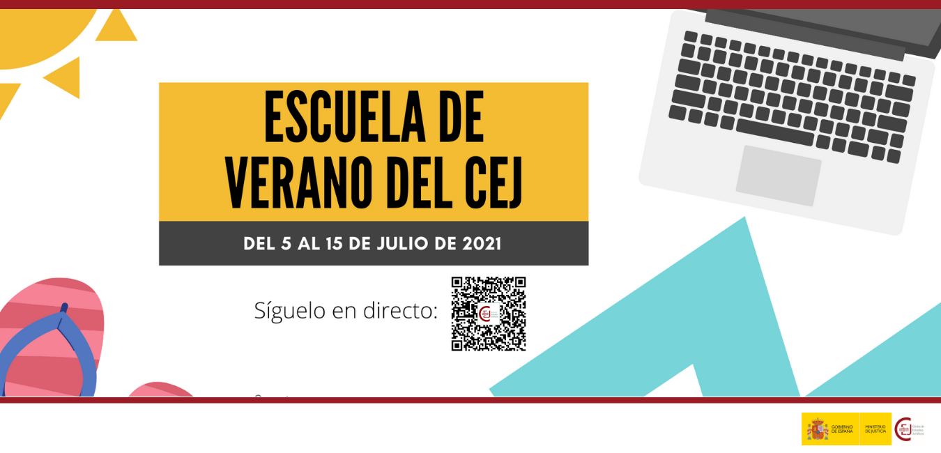 ESCUELA DE VERANO DEL CEJ ESCUELA DE VERANO DEL CEJ