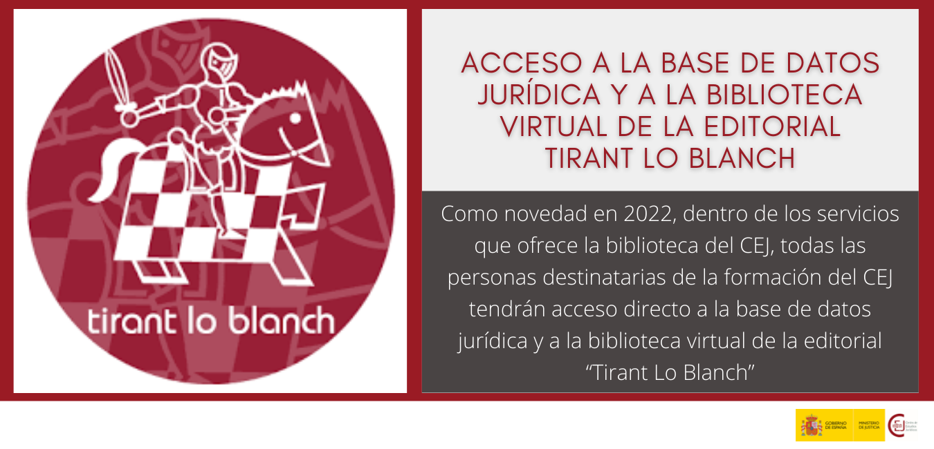 ACCESO A LA BASE DE DATOS JURÍDICA Y A LA BIBLIOTECA VIRTUAL DE LA EDITORIAL TIRANT LO BLANCH