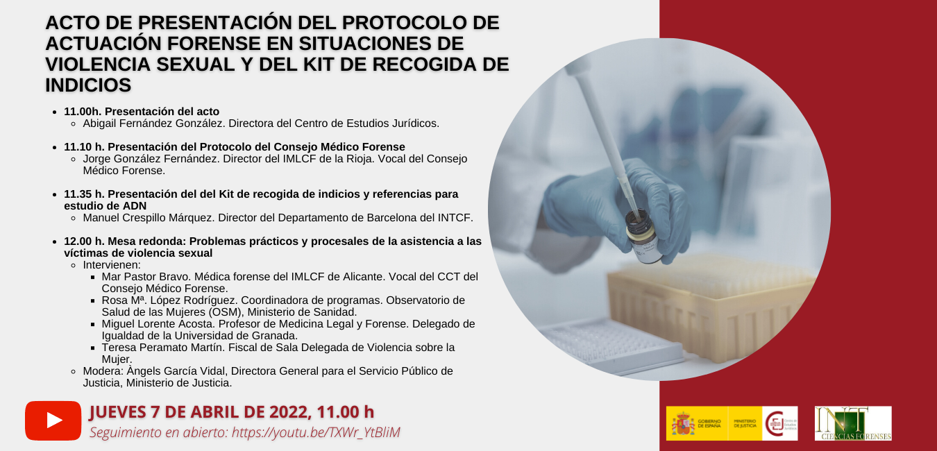 PRESENTACIÓN DEL PROTOCOLO DE ACTUACIÓN MÉDICO FORENSE ANTE LA VIOLENCIA SEXUAL Y DEL KIT DE RECOGIDA DE INDICIOS