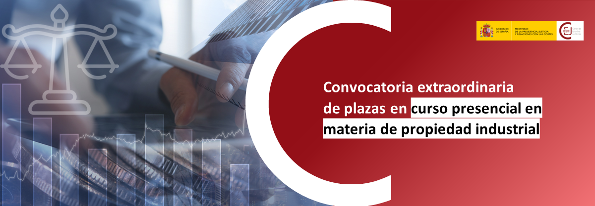 EL CEJ CONVOCA PLAZAS EXTRAORDINARIAS PARA EL CURSO PRESENCIAL SOBRE PROPIEDAD INDUSTRIAL INCLUIDO EN EL PLAN DE FORMACIÓN CONTINUA DE LA CARRERA FISC