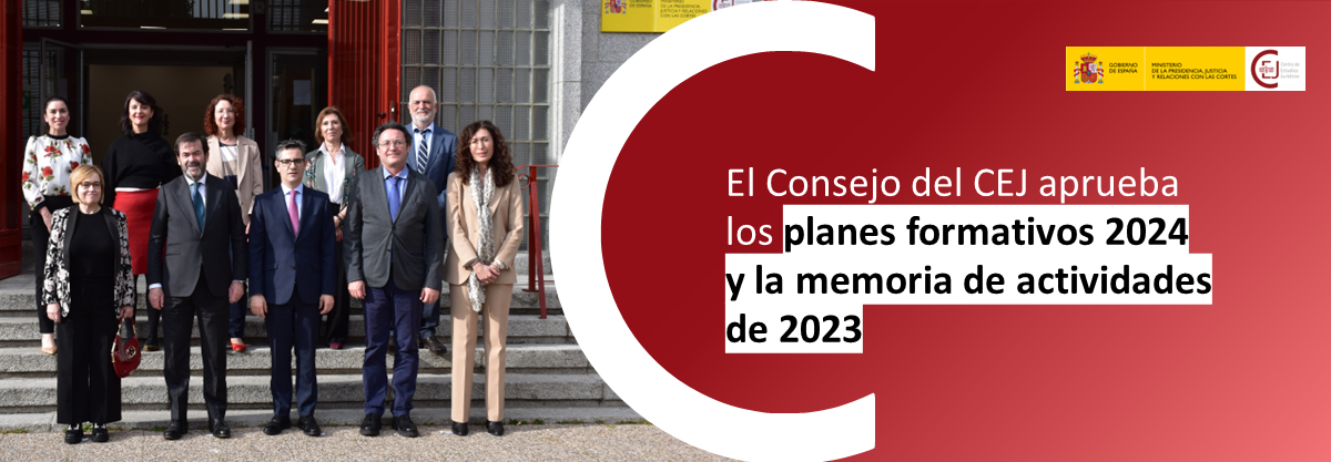EL CONSEJO DEL CEJ APRUEBA LOS PLANES DE FORMACIÓN PARA 2024 Y EL BALANCE DE ACTIVIDADES DEL EJERCICIO ANTERIOR