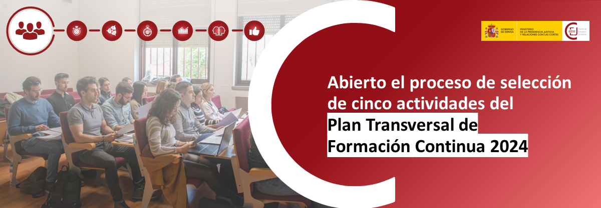  ABIERTA LA CONVOCATORIA DE CINCO ACTIVIDADES DEL PLAN DE FORMACIÓN TRANSVERSAL 2024 CON 970 PLAZAS OFERTADAS