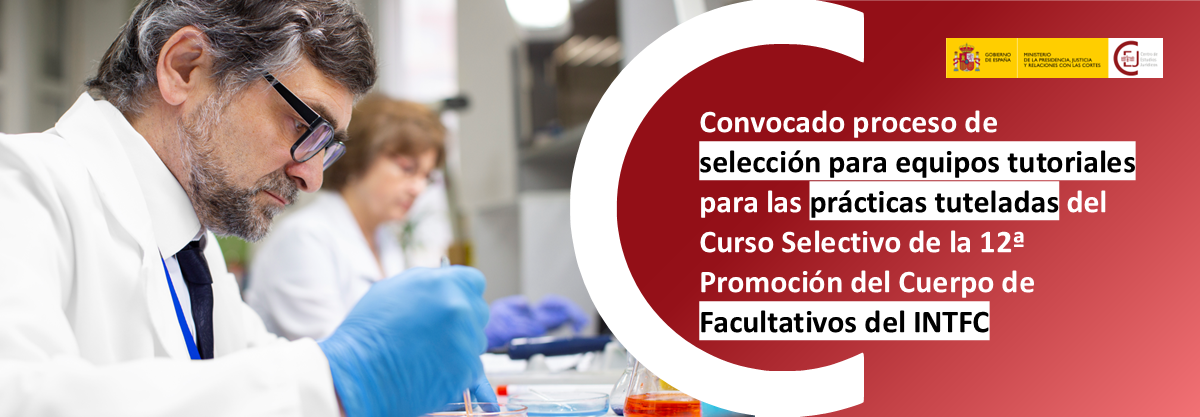 ABRIMOS LA CONVOCATORIA DE SELECCIÓN DE EQUIPOS TUTORIALES PARA LAS PRÁCTICAS TUTELADAS DE ACCESO AL CUERPO ESPECIAL DE FACULTATIVOS DEL INSTITUTO NAC